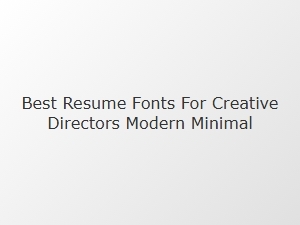 Best Modern Minimal Fonts for Creative Directors
